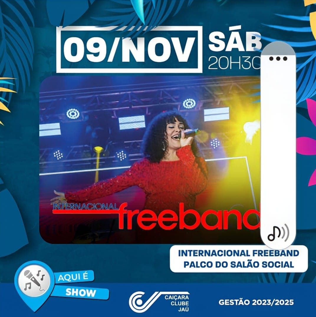 Cartaz do show da Internacional Freeband no Palco do Salão Social do Caiçara Clube Jaú