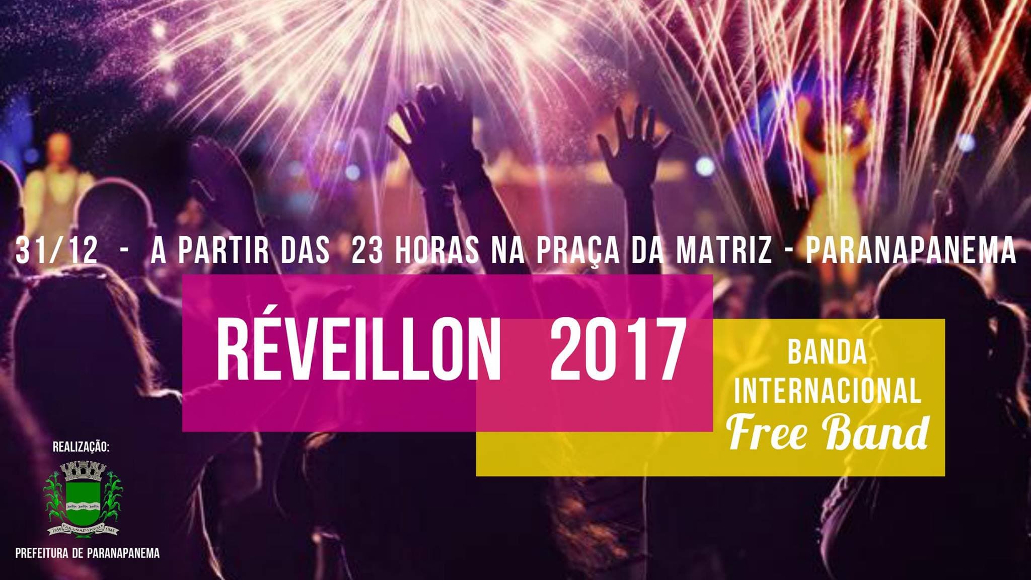 Cartaz do Réveillon 2017 na Praça da Matriz de Paranapanema